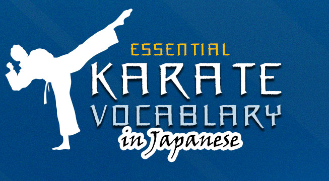 Japanese Karate Words & Terms